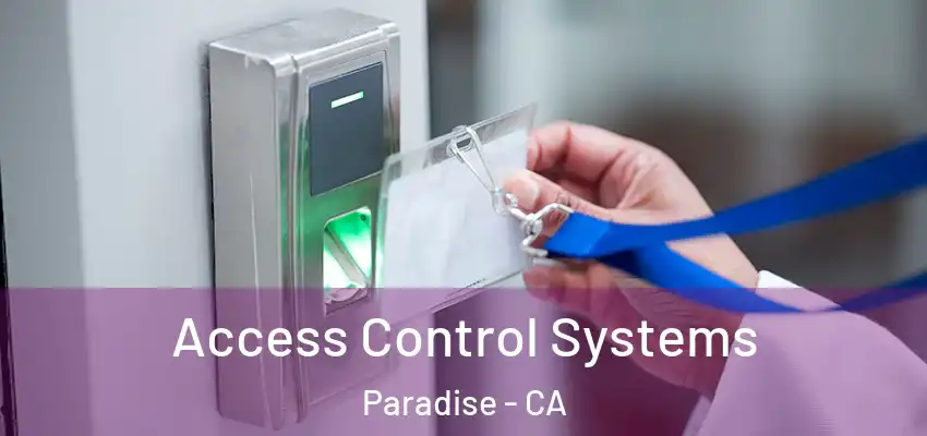  Access Control Systems Paradise - CA