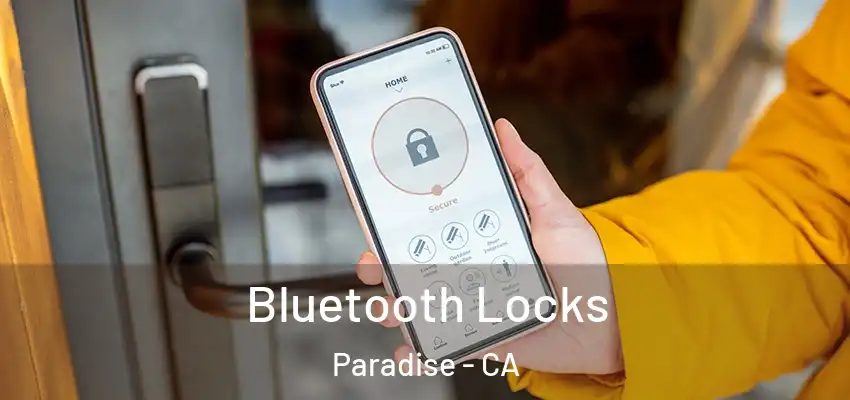 Bluetooth Locks Paradise - CA