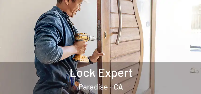  Lock Expert Paradise - CA