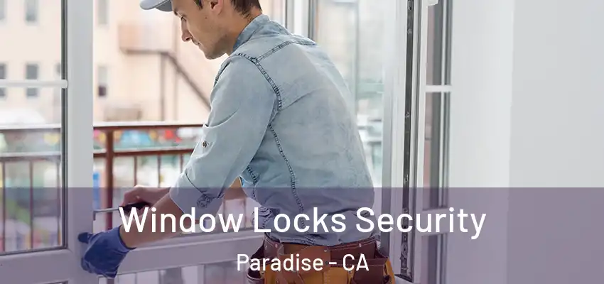  Window Locks Security Paradise - CA