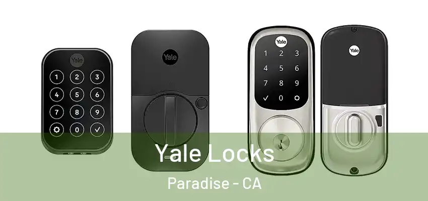  Yale Locks Paradise - CA